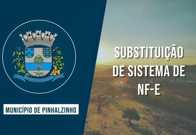 Substituição de Sistema de Nota Fiscal Eletrônica